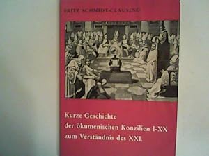 Imagen del vendedor de Kurze Geschichte der kumenischen Konzilien I - XX zum Verstndnis des XXI. a la venta por ANTIQUARIAT FRDEBUCH Inh.Michael Simon