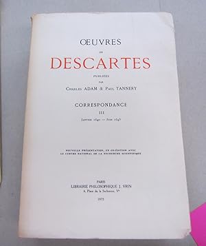 Image du vendeur pour  uvres de Descartes: Correspondance III (janvier 1640 - juin 1643) mis en vente par Midway Book Store (ABAA)