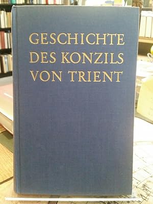 Bild des Verkufers fr Geschichte des Konzils von Trient. Band 1: Der Kampf um das Konzil. zum Verkauf von Antiquariat Thomas Nonnenmacher