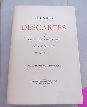 Image du vendeur pour  uvres de Descartes: Correspondance V (mai 1647 - fvrier 1650) mis en vente par Midway Book Store (ABAA)