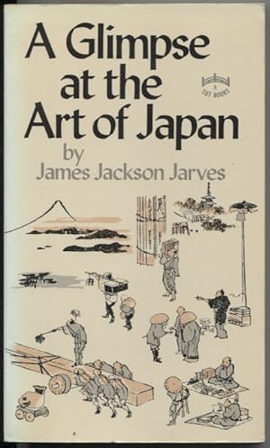 Seller image for A Glimpse at the Art of Japan for sale by The Green Arcade