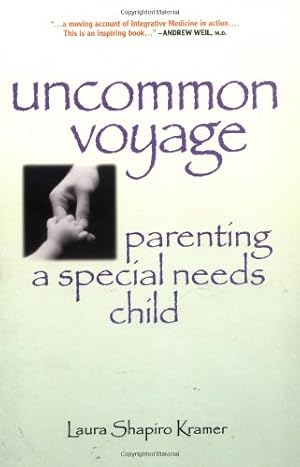 Bild des Verkufers fr Uncommon Voyage: Parenting a Special Needs Child in the World of Alternative Medicine zum Verkauf von WeBuyBooks