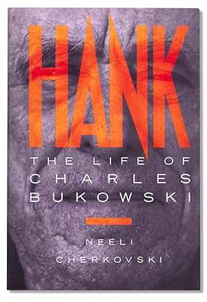 Bild des Verkufers fr Hank: The Life of Charles Bukowski. (Signed) zum Verkauf von Ian Brabner, Rare Americana (ABAA)