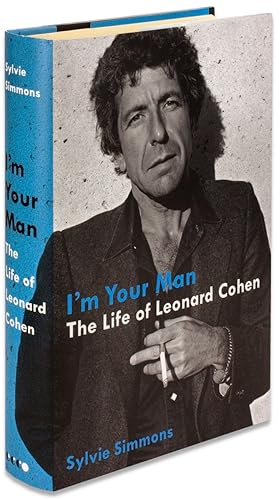 Imagen del vendedor de I'm Your Man. The Life of Leonard Cohen. (Signed, first edition) a la venta por Ian Brabner, Rare Americana (ABAA)
