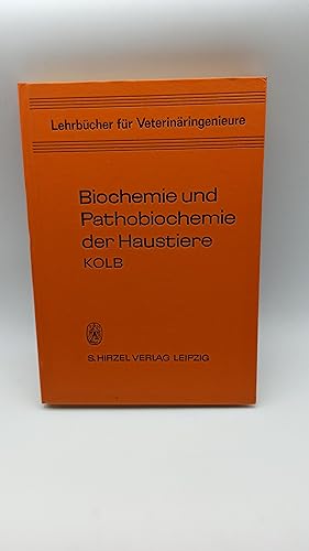 Seller image for Biochemie und Pathobiochemie der Haustiere, Lehrbcher fr Veterinringenieure for sale by Armoni Mediathek