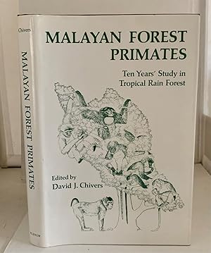 Bild des Verkufers fr Malayan Forest Primates Ten Years' Study in Tropical Rain Forest zum Verkauf von S. Howlett-West Books (Member ABAA)