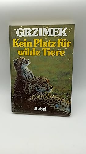 Bild des Verkufers fr Kein Platz fr wilde Tiere. Liebe zu Tieren und Menschen im Kongo zum Verkauf von Armoni Mediathek