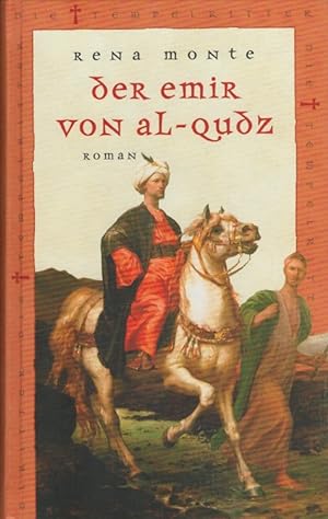 Seller image for Der Emir von Al-Qudz - Die Tempelritter-Saga 3 for sale by Versandantiquariat Nussbaum