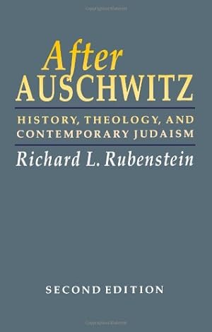 Seller image for After Auschwitz: History, Theology, and Contemporary Judaism (Johns Hopkins Jewish Studies) by Rubenstein, Richard L. [Paperback ] for sale by booksXpress