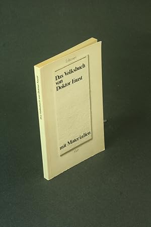 Bild des Verkufers fr Das Volksbuch von Doktor Faust: 1587 ; mit Materialien. Ausgewhlt und eingeleitet von Leander Petzoldt zum Verkauf von Steven Wolfe Books