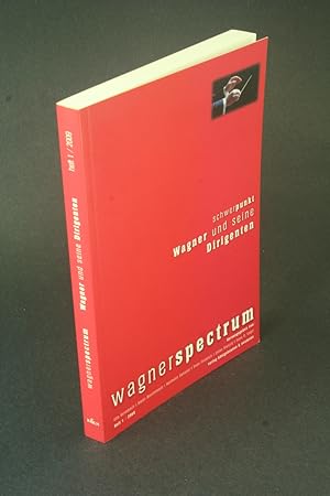 Bild des Verkufers fr Wagnerspectrum : 5 Jg. 2009,1 :Schwerpunkt Wagner und seine Dirigenten. zum Verkauf von Steven Wolfe Books