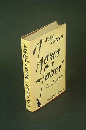 Bild des Verkäufers für Homo Faber: ein Bericht. zum Verkauf von Steven Wolfe Books