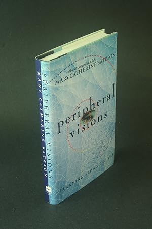 Imagen del vendedor de Peripheral visions: learning along the way. a la venta por Steven Wolfe Books