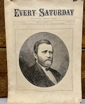 Every Saturday An Illustrated Weekly Journal. Saturday, November 25, 1871