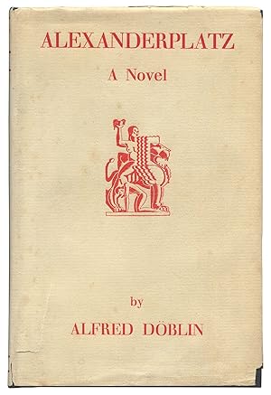 Bild des Verkufers fr Alexanderplatz Berlin: The Story of Franz Biberkopf zum Verkauf von Between the Covers-Rare Books, Inc. ABAA