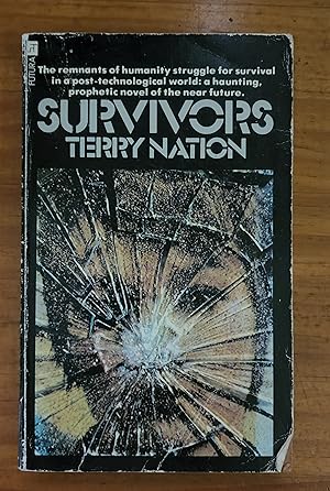 Image du vendeur pour SURVIVORS: The Remnants of Humanity Struggle for Survival in a Post-Technological World mis en vente par Uncle Peter's Books