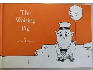 Seller image for Waiting Pig, the for sale by Book Haven