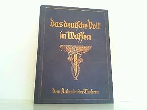 Das deutsche Volk in Waffen. Der Weltkrieg 1914-1918. Dem Andenken der Tapferen.