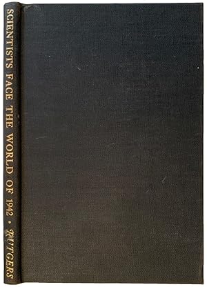 Bild des Verkufers fr Scientists Face the World of 1942. zum Verkauf von Jeff Weber Rare Books