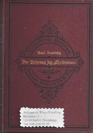 Der Urprung des Christentums. Eine historische Untersuchung. Fünftes und sechstes Tausend