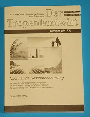 Der Tropenlandwirt Beiheft Nr. 56 - Nachhaltige Ressourcennutzung