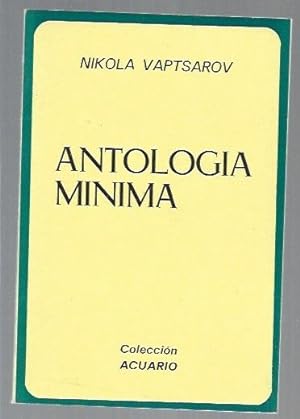 Imagen del vendedor de ANTOLOGIA MINIMA a la venta por Desvn del Libro / Desvan del Libro, SL