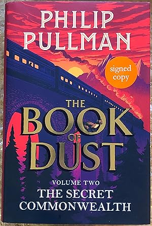 Bild des Verkufers fr The Book of Dust vol 2: The Secret Commonwealth - SIGNED (UK 1st Edition . First Print thus) zum Verkauf von First.Editions1st