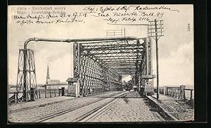 Ansichtskarte Riga, Blick über die Eisenbahnbrücke