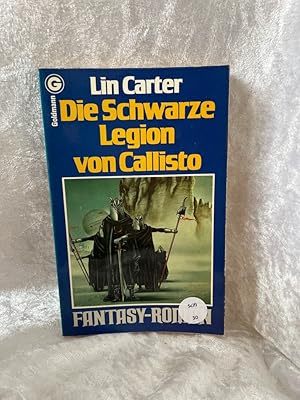 Bild des Verkufers fr Die Schwarze Legion von Callisto. [Aus d. Amerikan. bertr. von Heinz Nagel] / Goldmann-Science-fiction ; 23293; Ein Goldmann-Taschenbuch zum Verkauf von Antiquariat Jochen Mohr -Books and Mohr-