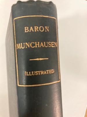 The Travels and Surprising Adventures of Baron Munchausen.