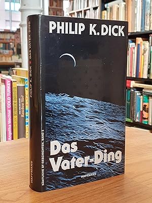 Das Vater Ding . - Sämtliche Erzählungen Band 5, aus dem Amerikanischen von Klaus Timmermann und ...