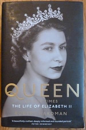 Immagine del venditore per Queen of Our Times: The Life of Elizabeth II venduto da Alpha 2 Omega Books BA