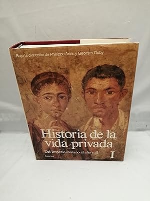 Imagen del vendedor de Historia de la Vida Privada I: Del Imperio Romano al Año Mil (tapa dura) a la venta por Libros Angulo