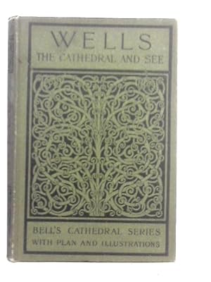 Seller image for The Cathedral Church of Wells for sale by World of Rare Books