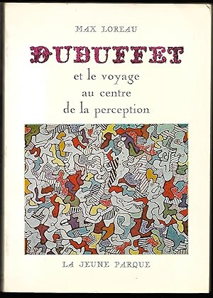 DUBUFFET et le VOYAGE AU CENTRE de la PERCEPTION