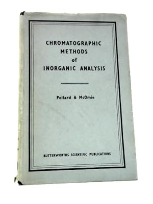 Bild des Verkufers fr Chromatographic Methods of Inorganic Analysis zum Verkauf von World of Rare Books