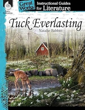 Imagen del vendedor de Tuck Everlasting: An Instructional Guide for Literature (Paperback) a la venta por CitiRetail