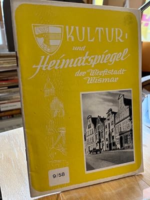 Kultur- und Heimatspiegel der Werftstadt Wismar September 1958. Herausgeber: Rat der Stadt, Abtei...