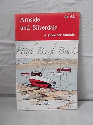 Imagen del vendedor de Arnside and Silverdale: A Guide for Visitors a la venta por High Barn Books