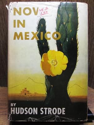 Seller image for NOW IN MEXICO for sale by The Book Abyss