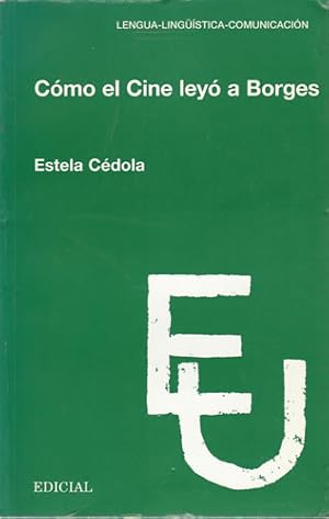 Seller image for Cmo el cine ley a Borges for sale by Librera Cajn Desastre
