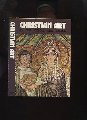 Christian Art of the 4th to 12th Centuries