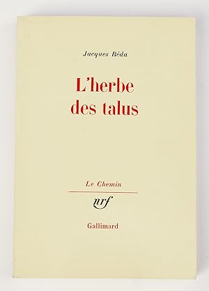 Image du vendeur pour L'Herbe des talus mis en vente par Librairie-Galerie Emmanuel Hutin