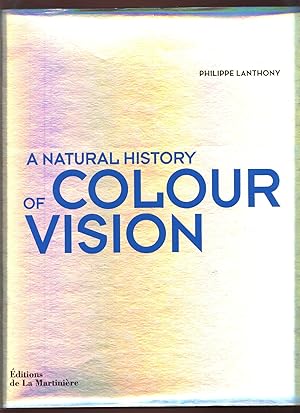 A Natural History of Colour Vision