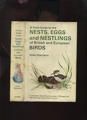 Bild des Verkufers fr A Field Guide to the Nests, Eggs and Nestlings of British and European Birds; with North Africa and the middle East zum Verkauf von Roger Lucas Booksellers