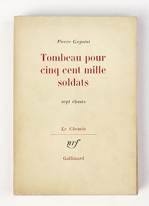 Image du vendeur pour Tombeau pour cinq cent mille soldats. Sept chants. mis en vente par Librairie-Galerie Emmanuel Hutin