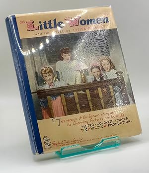 Seller image for Little Women (The version of the Famous Story and its Charming Pictures are from the Metro-Goldwyn-Mayer Technicolor Production) for sale by Book_Attic