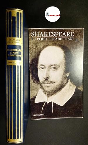 AA. VV., Shakespeare e i poeti elisabettiani, Mondadori, 2012