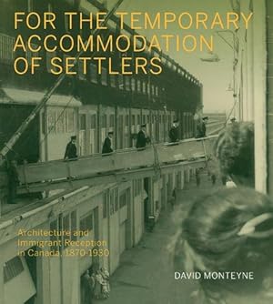Immagine del venditore per For the Temporary Accommodation of Settlers (Hardcover) venduto da AussieBookSeller