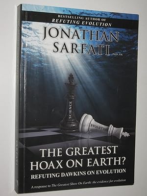 The Greatest Hoax on Earth? : Refuting Dawkins on Evolution